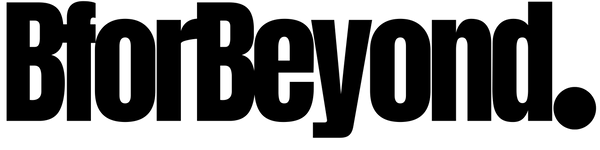 B For Beyond